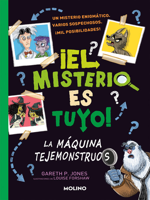 Title details for ¡El misterio es tuyo! 1--La máquina tejemonstruos by Gareth P. Jones - Available